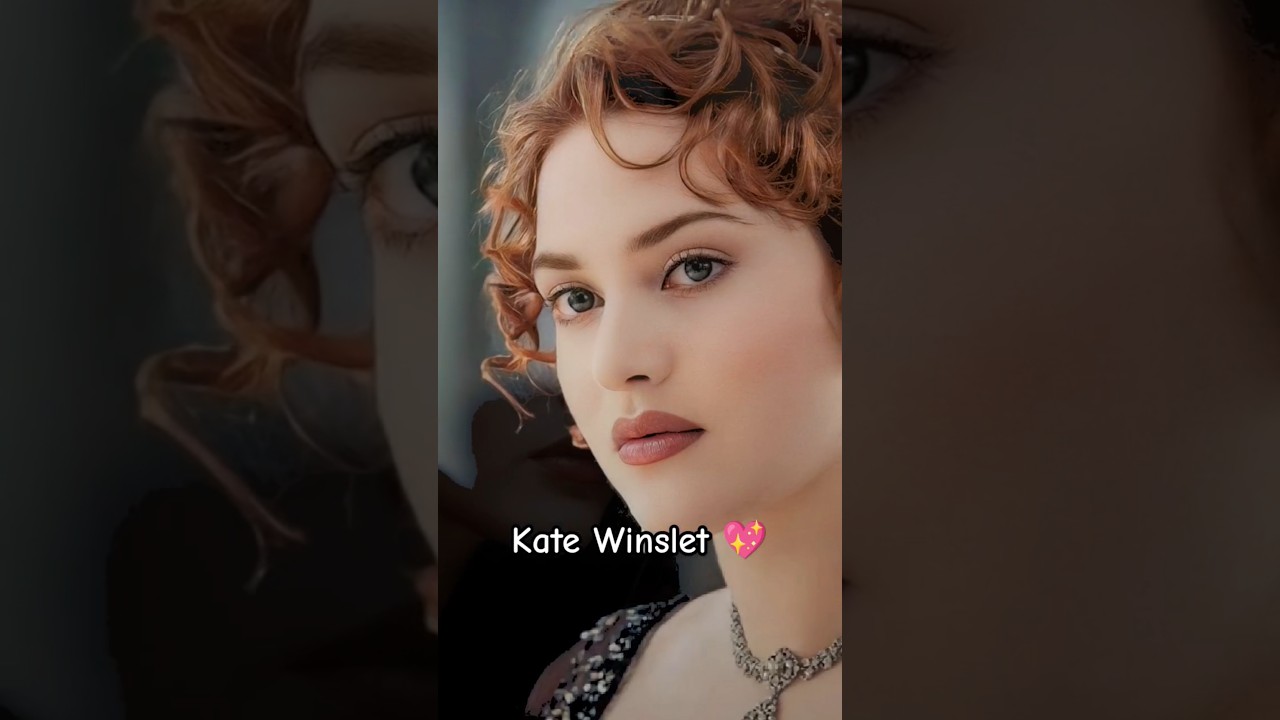 Beauty Queen 👑 Titanic Actress 👌| kate winslet | 