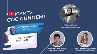 Göç Gündemi - Entegrasyonun Önemi - Farishta Akbari