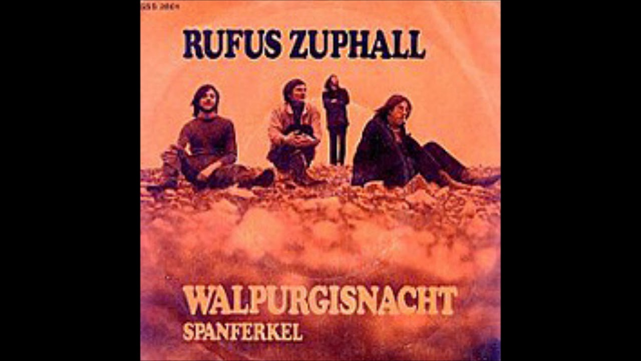 Rufus Zuphall, Walpurgisnacht, Single 1970 YouTube
