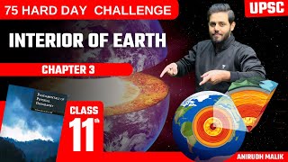 Interior Of Earth | Geography | Chapter 3 | Class 11 NCERT | UPSC Prelims 2024