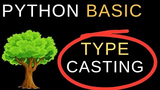 Lecture 3 : Type Casting in Python | Python Beginner Course 