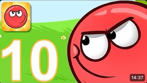 Red Ball 4 - Part 10 All Balls Unlocked FULL Walkthrough (iOS/Android)
