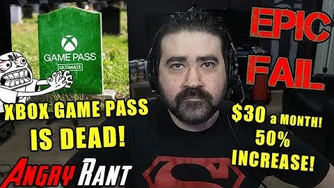 Xbox GAME PASS is DEAD! Corporate GREED Raises Prices AGAIN! - Angry Rant!