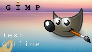 GIMP 2022 (updated) | TEXT OUTLINE