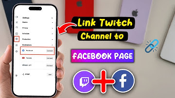 How To Link Twitch Channel To Facebook Page - Full Guide