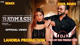 Badmash Song Dhol Remix  Sarika Gill ft Dilpreet Dhillon I Shree Brar | badmash song dhol remix