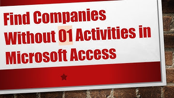 Find Companies Without 01 Activities in Microsoft Access