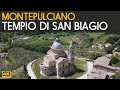 MONTEPULCIANO - Tempio di San Biagio