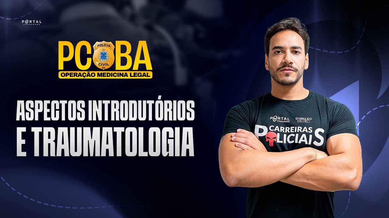 OPERAÇÃO MEDICINA LEGAL PC/BA | Com o Prof. Janiel Santana
