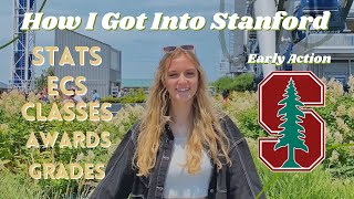 How I Got Into Stanford // Stats, Extracurriculars, Awards, Etc.