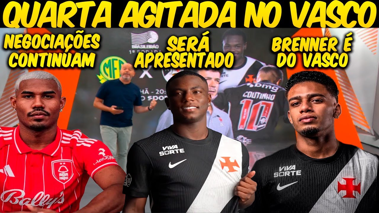 GLOBO ESPORTE RIO💢QUARTA💢VASCO QUER MAIS TRÊS REFORÇOS💢BRENNER FOI ANUNCIADO💢CUIABANO💢MARINO💢E+