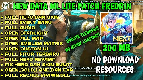 Data ML Lite Full Event 200MB No Stuck Loading Patch Fredrinn | Cara Mengatasi Lag & Patah Patah