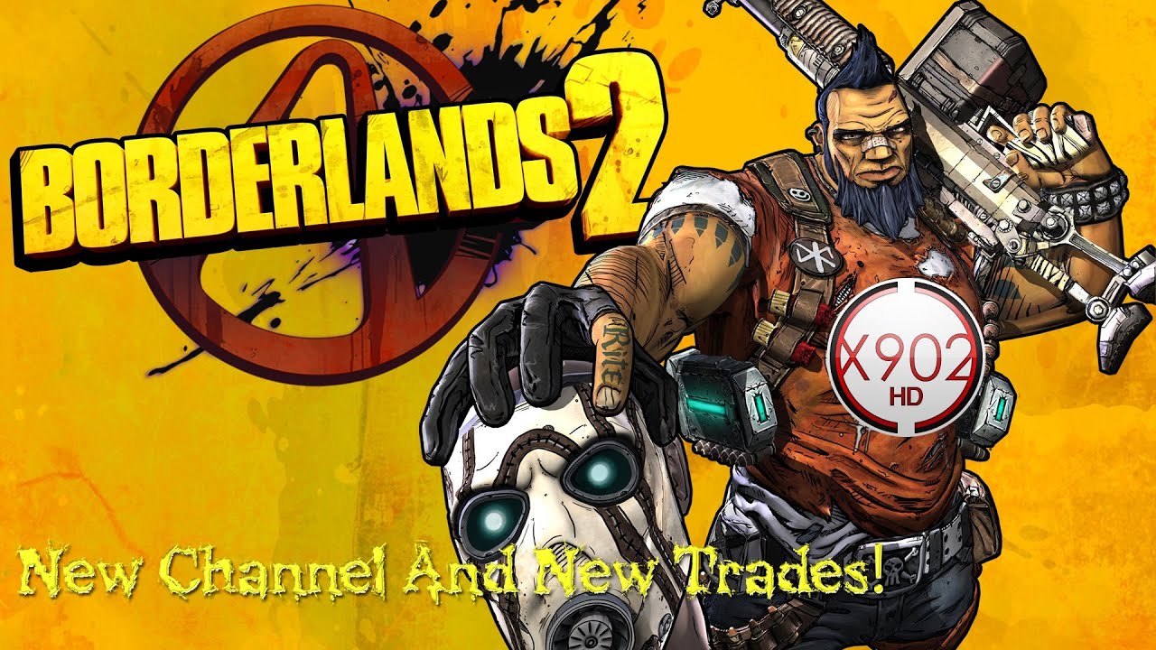 Borderlands 2 | New Channel - YouTube