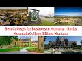 Best Colleges For Business in Montana New Ranking | D1 Colleges in Montana