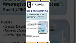#WALK IN INTERVIEW FOR PHD NIT WARANGAL ELECTRONIC AND IT PHASE 2025-2026#STUDENTS#SHORTS