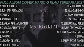 FULL ALBUM - COVER - MARIO G KLAU - TERBARU 2021 (full album)