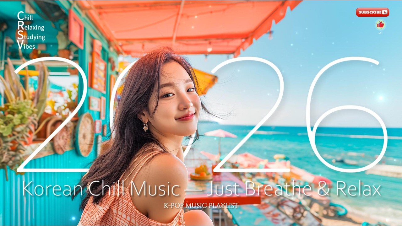 Korean Chill Music 2026 ☀️ Cozy Study & Coffee Playlist for Focus, Work & Relax | Vol.71