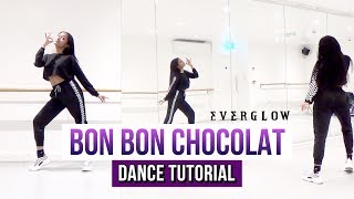 [PRACTICE] EVERGLOW (에버글로우) - '봉봉쇼콜라 (Bon Bon Chocolat)' - Dance Tutorial - SLOWED   MIRRORED