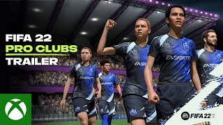 FIFA 22 | Official Pro Clubs Trailer