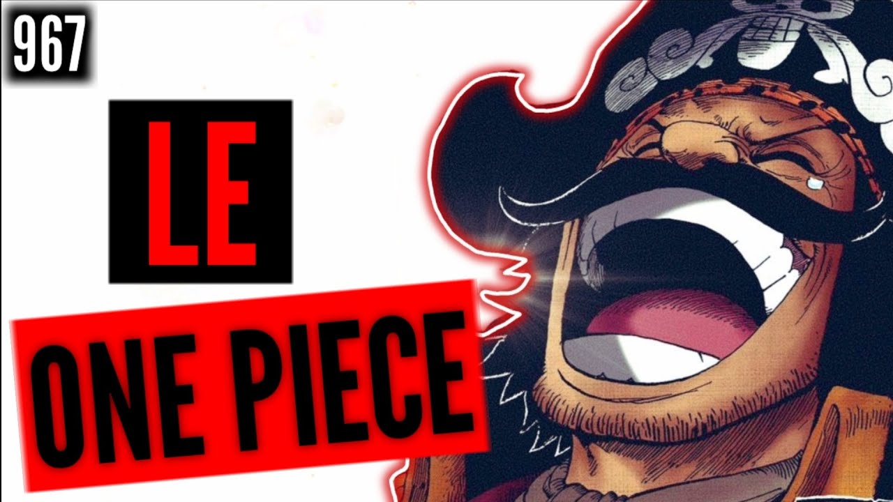 GOL D. ROGER ET LE ONE PIECE ! LE DERNIER CHAPITRE DE LA DÉCENNIE ! One
