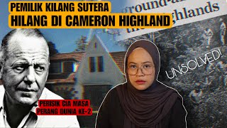 UNSOLVED CASE MALAYSIA | JIM THOMPSON