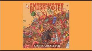 Smokemaster - Cosmic Connector (Full Album)