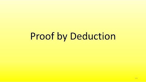 1.5 Proof by Deduction.