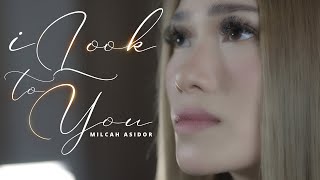 I Look To You - Milcah Asidor | THE ASIDORS 2022 COVERS | Christian Worship Songs