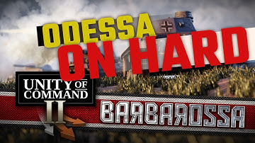 Unity of Command 2 — Odessa | 100% Playthrough and Commentary