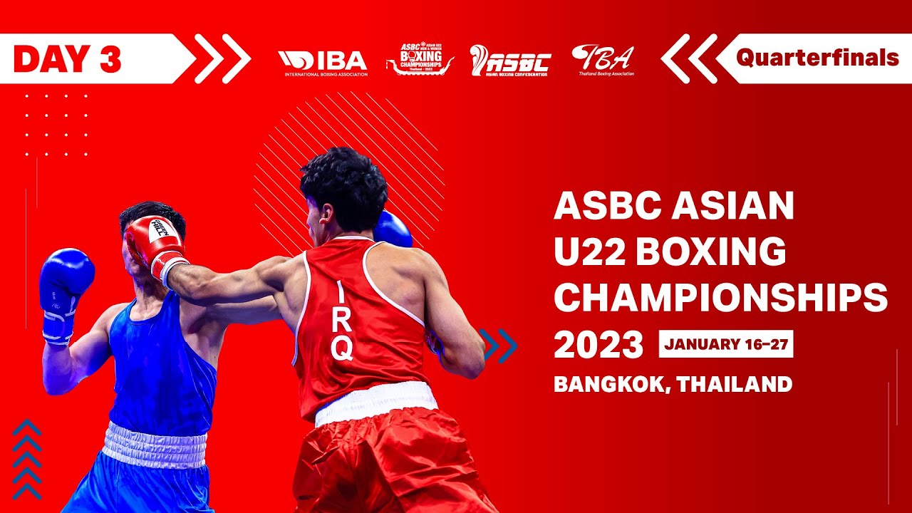 Day 3 | ASBC Asian U 22 Boxing Championships | Bangkok 2023 - YouTube