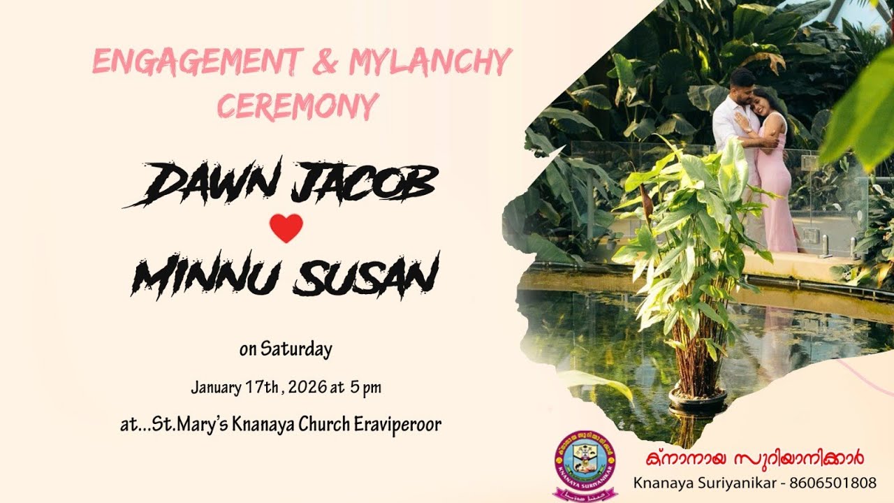 Engagement Ceremony || Dawn Jacob || St Mary's Knanaya Church Eraviperoor ||