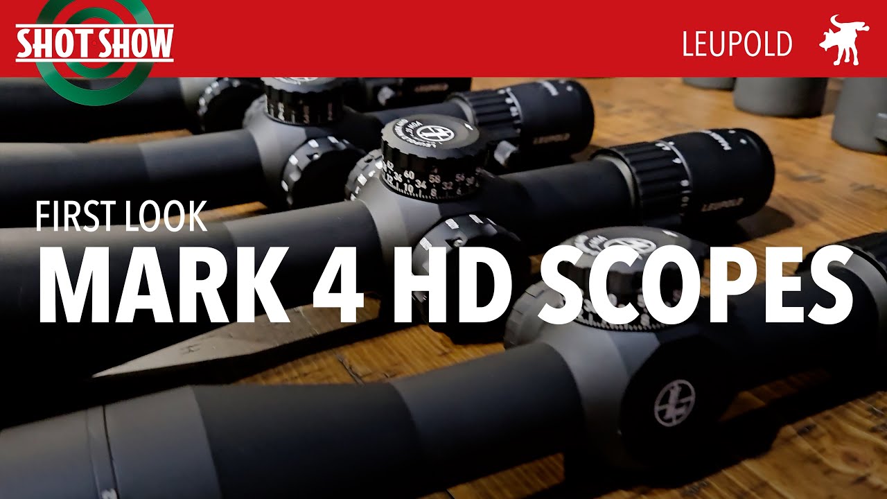 New Leupold Mk4 Scope Line At SHOT Show YouTube New Leupold Mk4 Scope Line At SHOT Show YouTube
