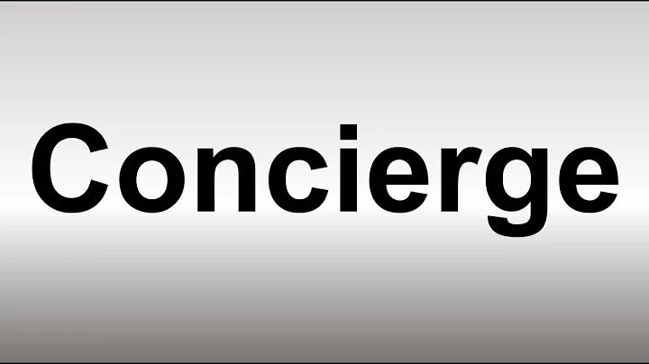 How to Pronounce Concierge