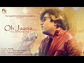 Oh jaana  adam  the love mashup  gaurav aery  future bytes entertainments