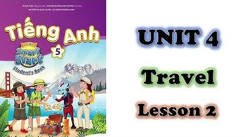 Smart Start 5 - Unit 4 - Lesson 2