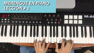 Como Tocar Merengue / Tutorial Piano (Leccion #1) / Rapido y Sencillo chords