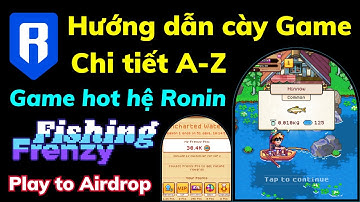Game câu cá kiếm tiền | Fishing Frenzy - Game hot hệ Ronin