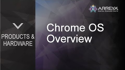 Chrome OS Overview