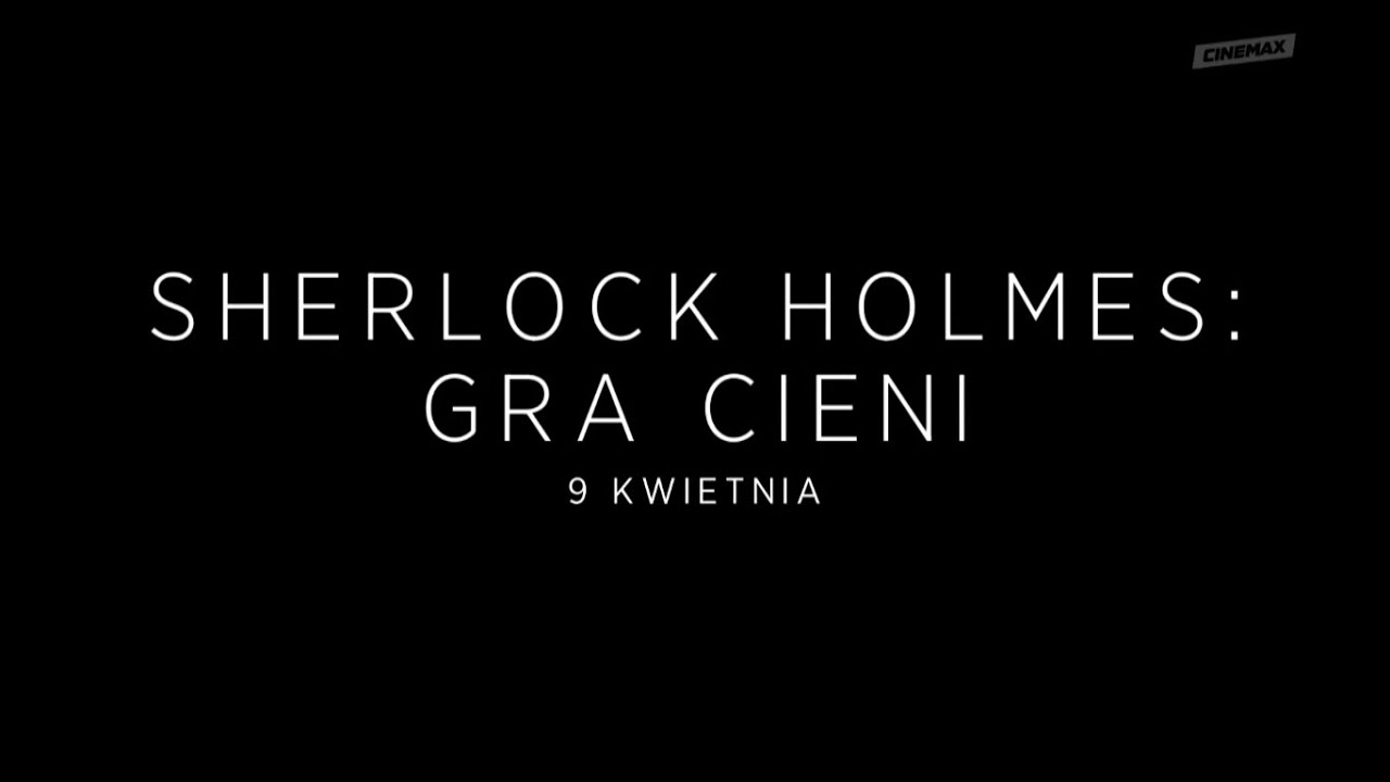 Sherlock Holmes: Gra cieni | w Cinemax - YouTube