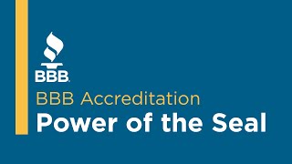 BBB Accreditation - Using the Power of the Seal