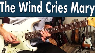 How To Play The Wind Cries Mary On Guitar | Jimi Hendrix Guitar Lesson + Tutorial