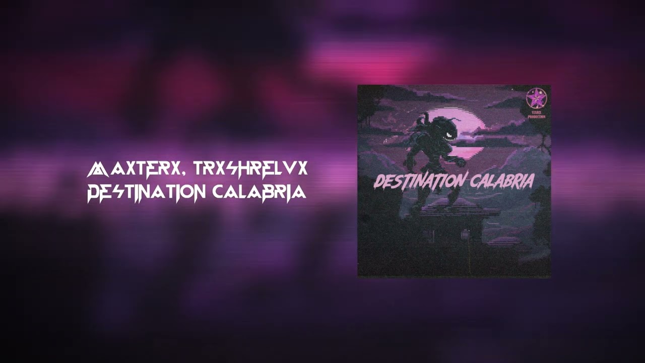 MAXTERX, trxshrelvx - Destination Calabria // NORTH trending music // popular tracks