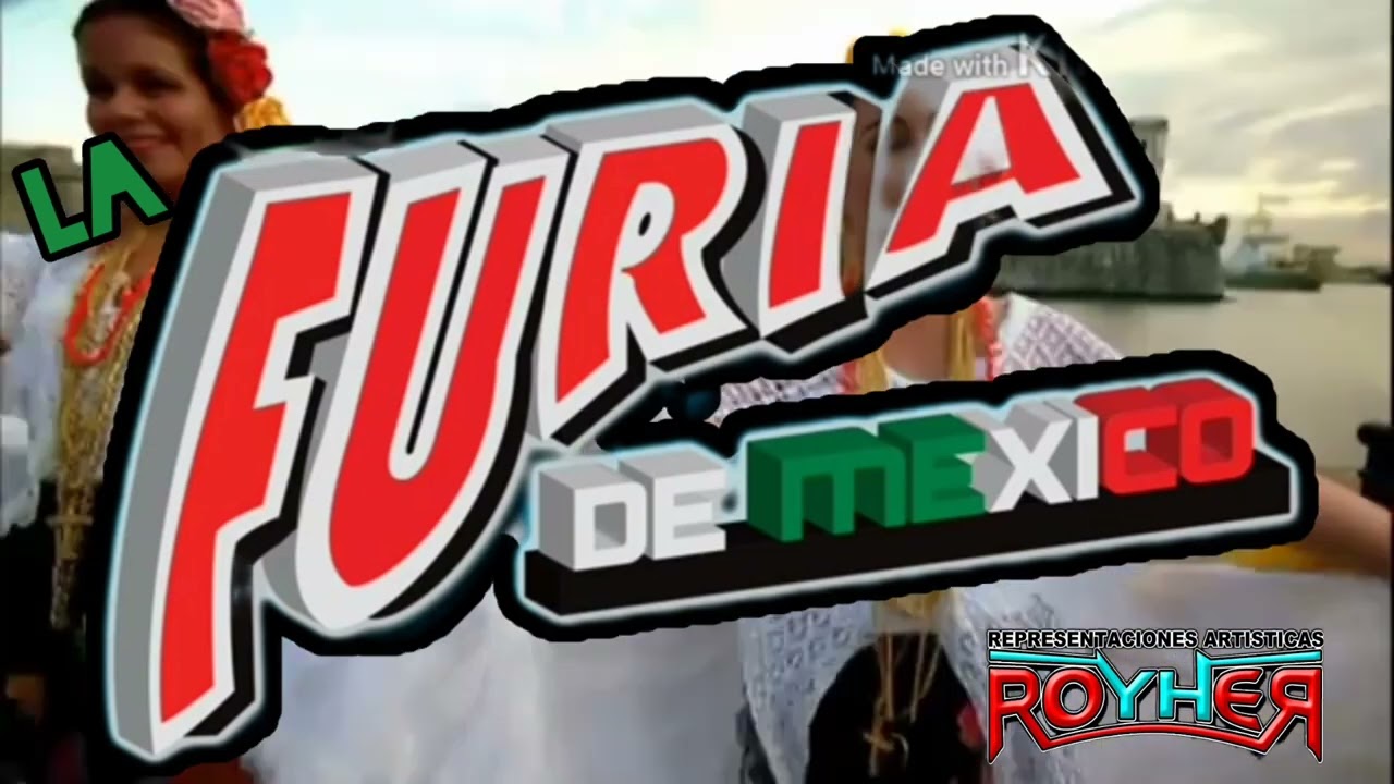 La Furia De México En Vivo 2023