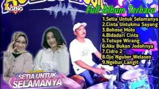 SETIA UNTUK SELAMANYA DUO AGENG Indri x Sefti ft Ageng Music full album terbaru 2021