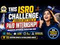 This ISRO Challenge Could Get You an Paid Internship! Bharatiya Antariksh Hackathon 2026 Explained