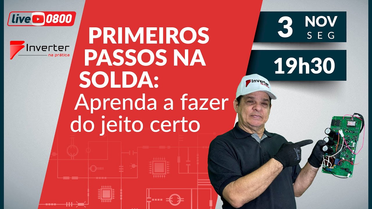 Live 0800 - PRIMEIROS PASSOS NA SOLDA - Aprenda a fazer do jeito certo - 03/11/2025 19:30h.