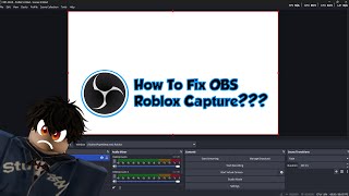(Tutorial) How To Fix White Screen Roblox Capture OBS!