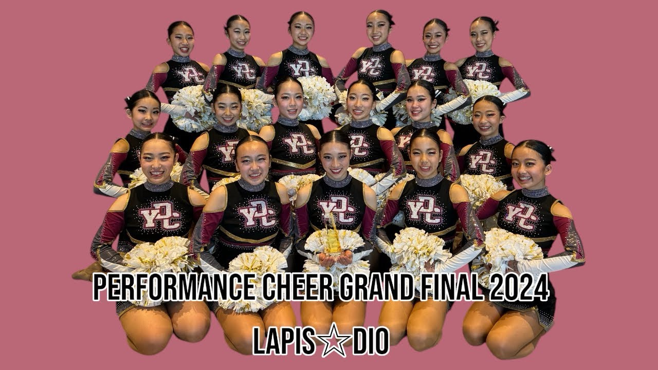 2024Performance Cheer Grand Final/Lapis☆DIO - YouTube