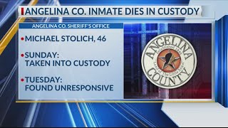 Angelina County inmate displaying ‘erratic and unusual behavior’ dies in custody