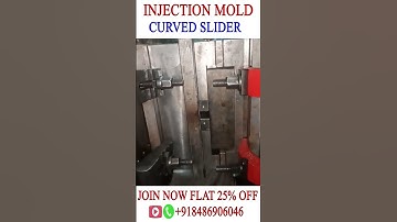 PLASTIC INJECTION MOLD IN TRAIL 🔥 Curved slider mold designing or Jumped Ejection #injectionmolding